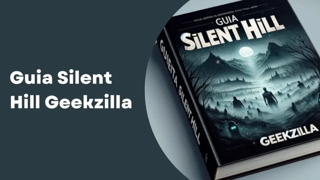 guia silent hill geekzilla 2